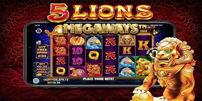 Strategi Ampuh Slot 5 Lions Megaways Jackpot Mudah Maxwin Cepat