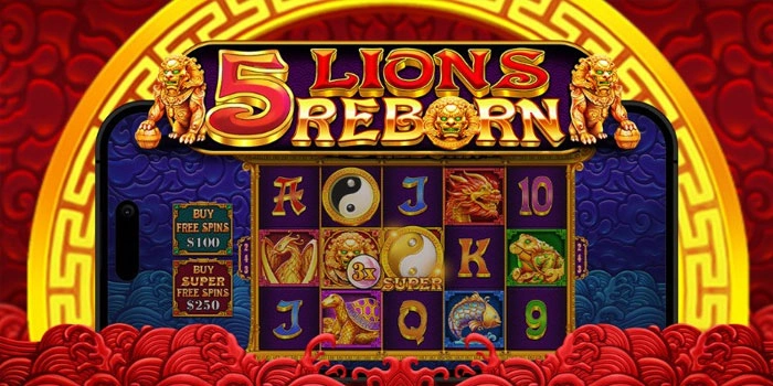5 Lions Reborn: Slot Online Dengan Winrate Tertinggi