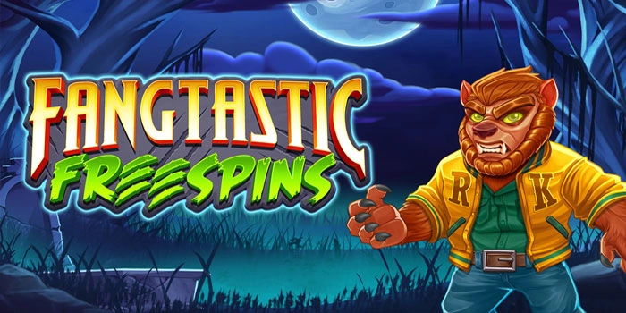 Cara Ampuh Mengoptimalkan Freespins di Slot Fangtastic Freespins