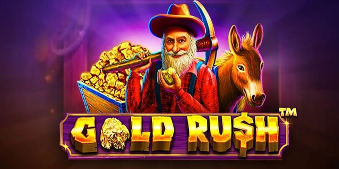 Gold Rush Slot Online Dengan Winrate Tertinggi